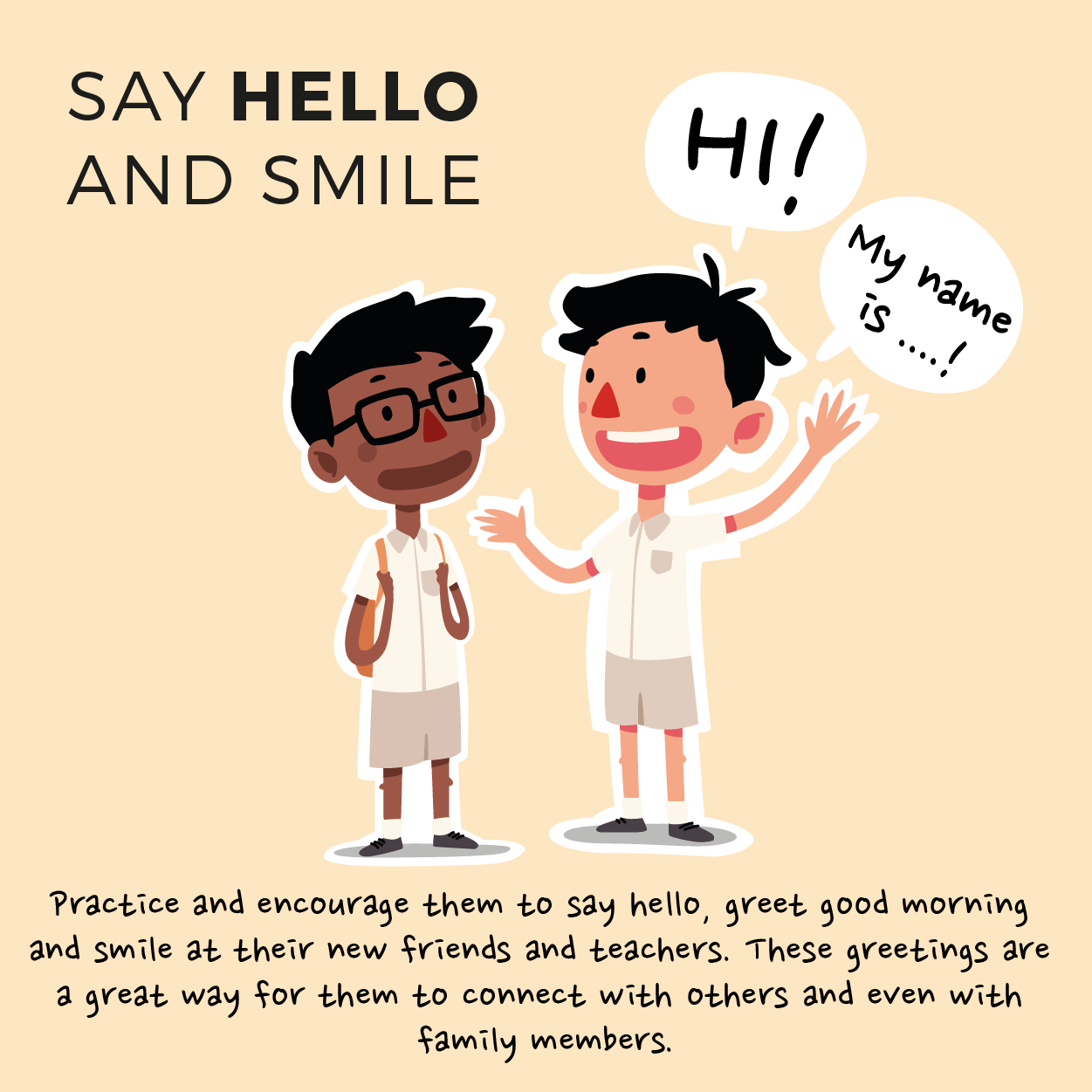 Say hello and smile