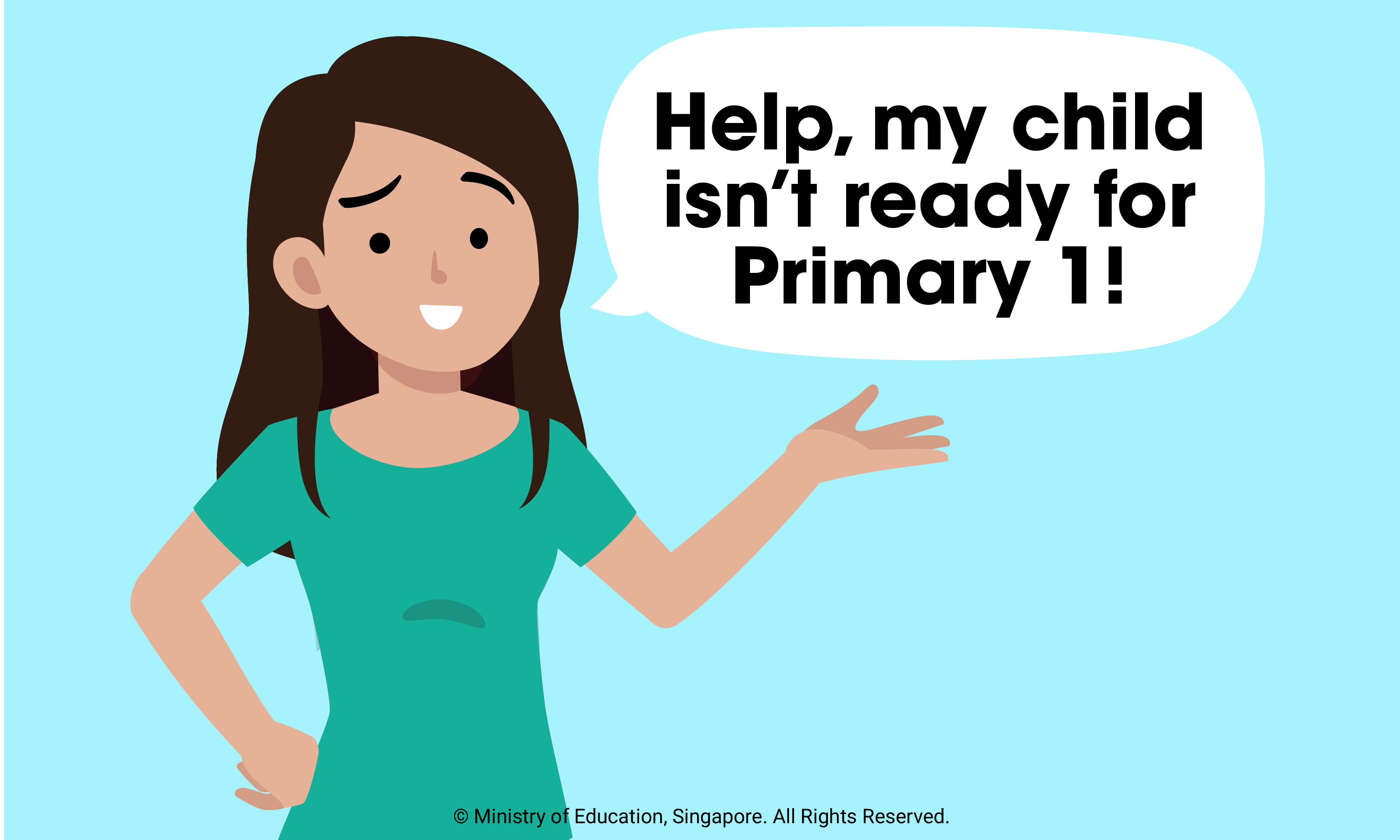 Help, my child isn’t ready for Primary 1!