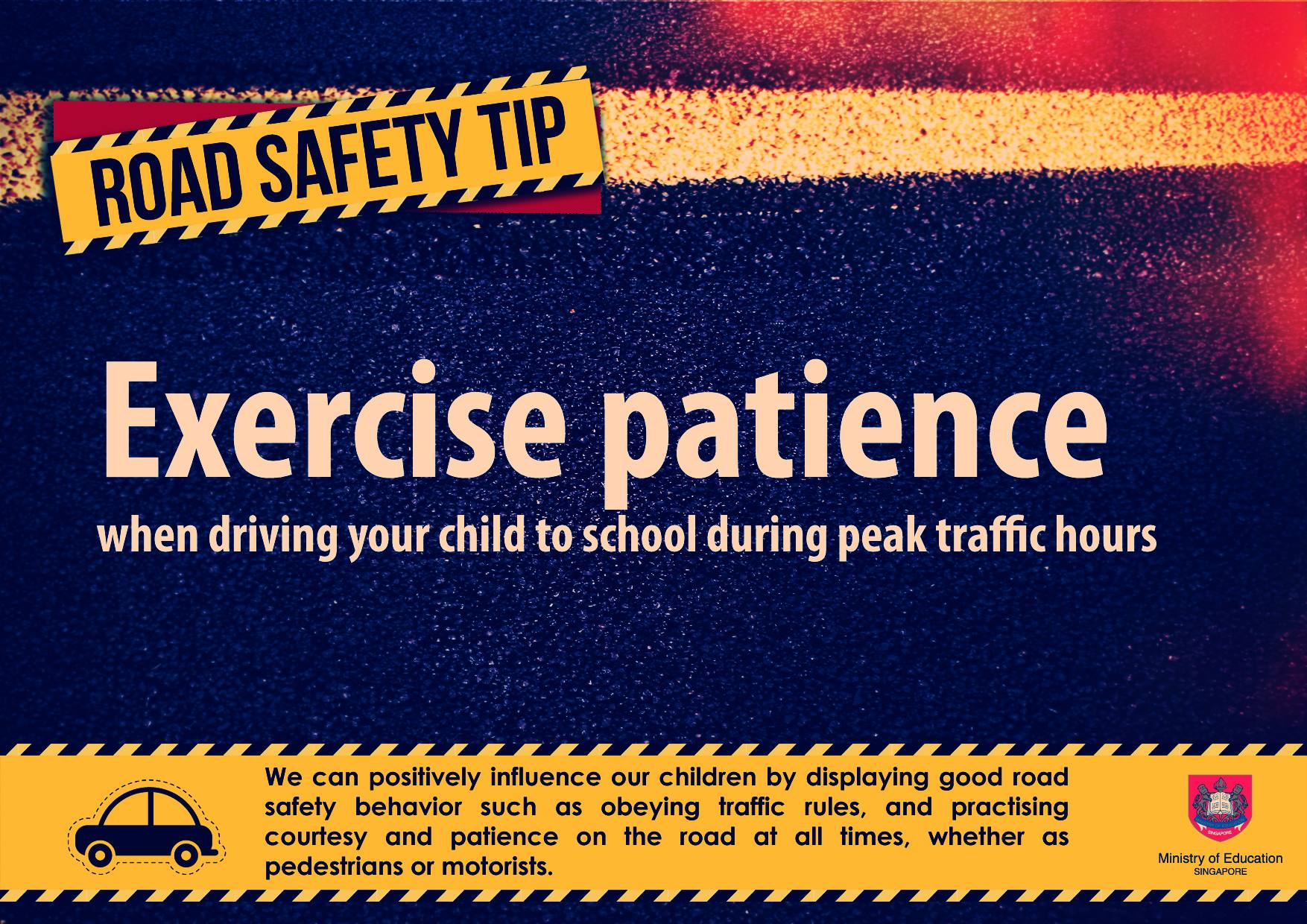Exercise Patience when driving your child to school during peak traffic hours