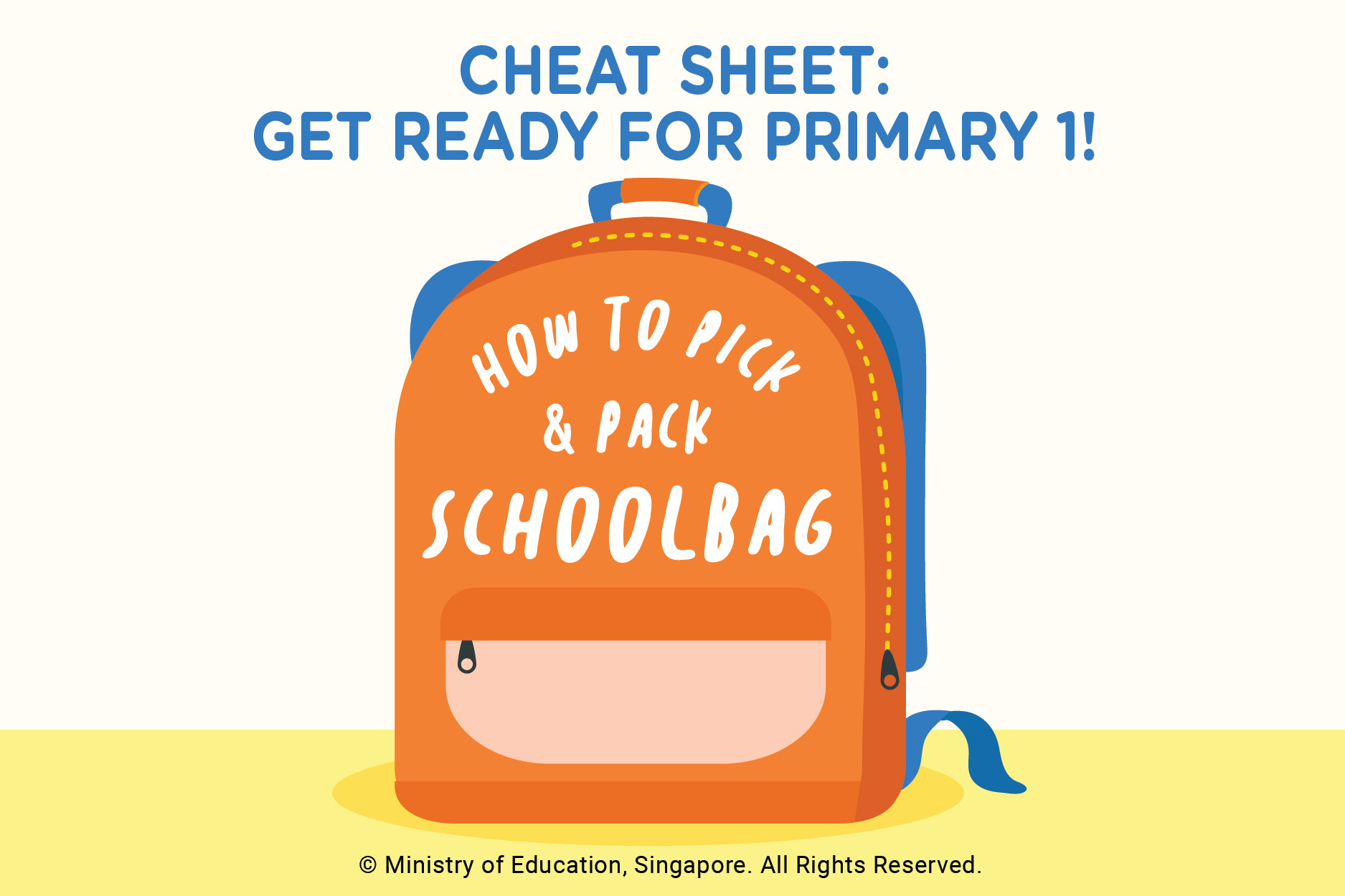 P1 cheat sheet: How to pick and pack your schoolbag